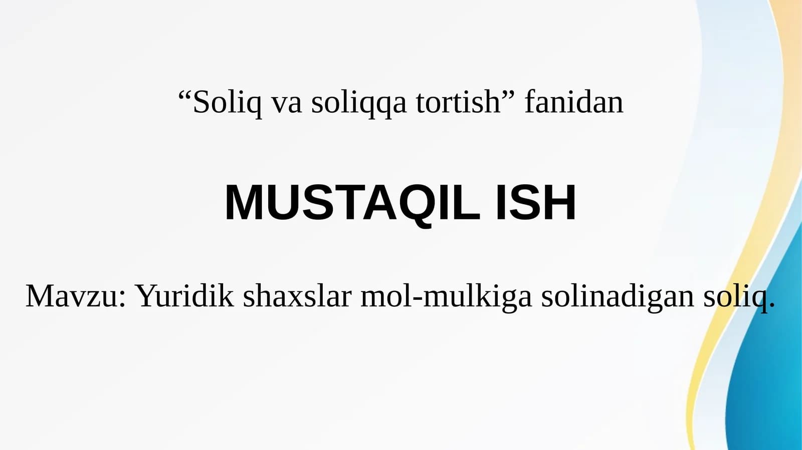 Yuridik shaxslardan olinadigan mol-mulk solig'i.