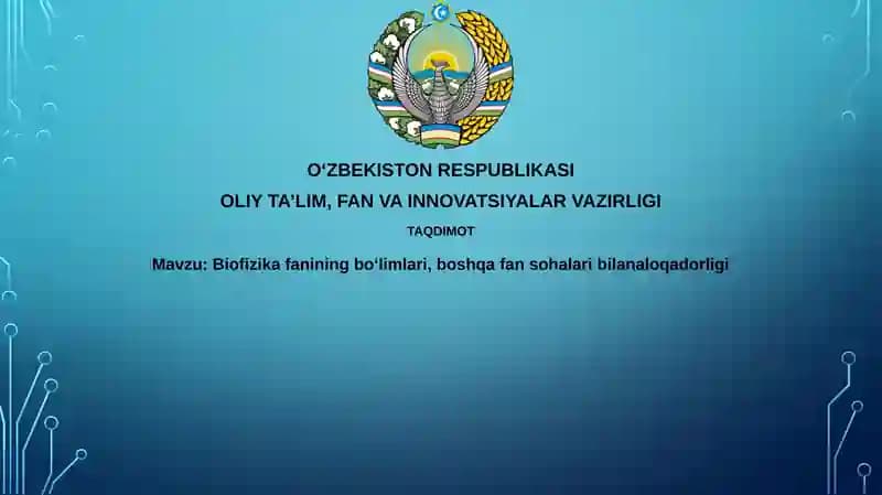 Biofizika fanining bo‘limlari