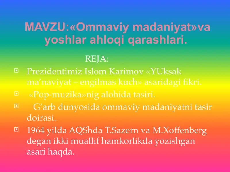 Ommaviymadaniyat yoshlarga tasiri