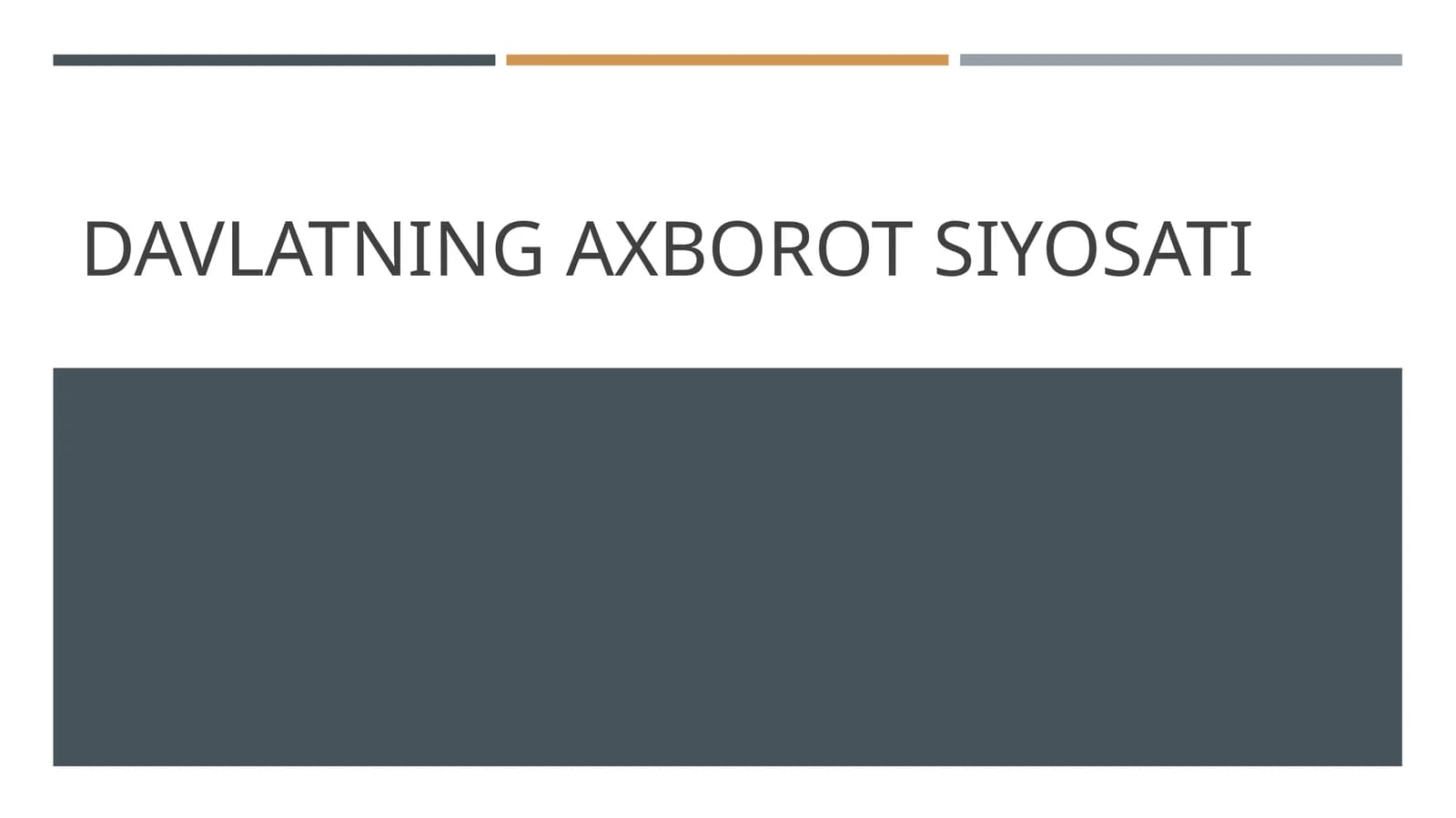 Davlatning axborot siyosati