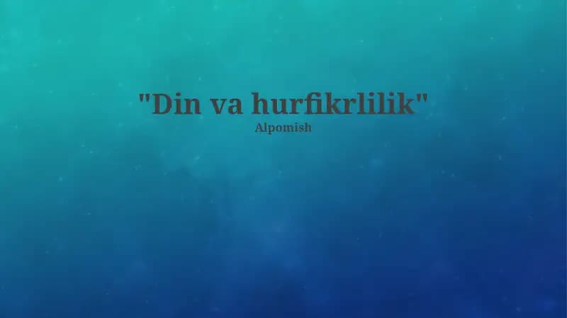 Imon va Erkin Fikrlash Zamonaviy Dunyoda