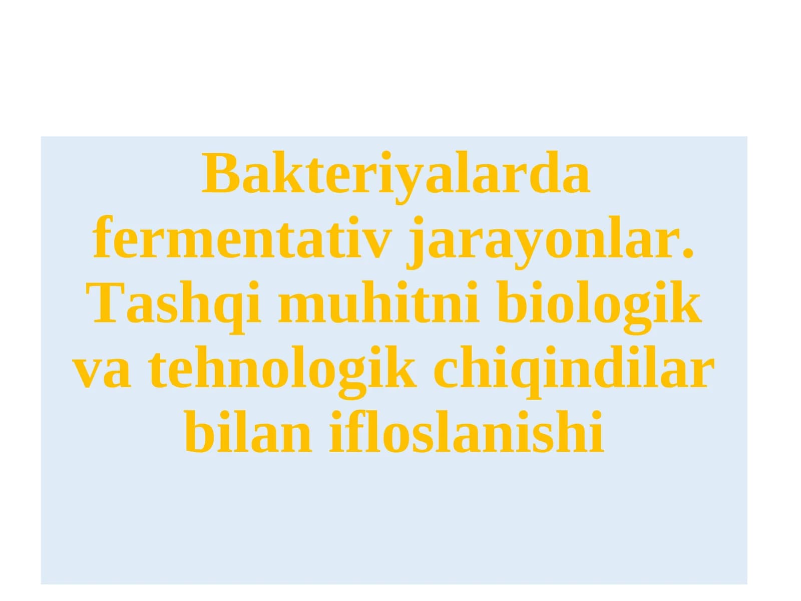 Bakteriyalarda fermentativ jarayonlar