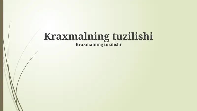 Kraxmalning tuzilishi