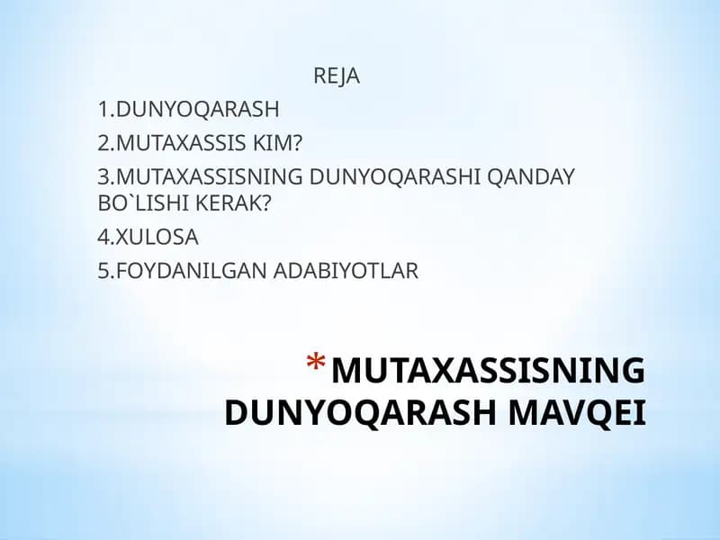 MUTAXASSISNING DUNYOQARASH MAVQEI