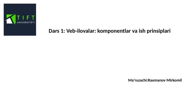 Veb-ilovalar: komponentlar va ish prinsiplari