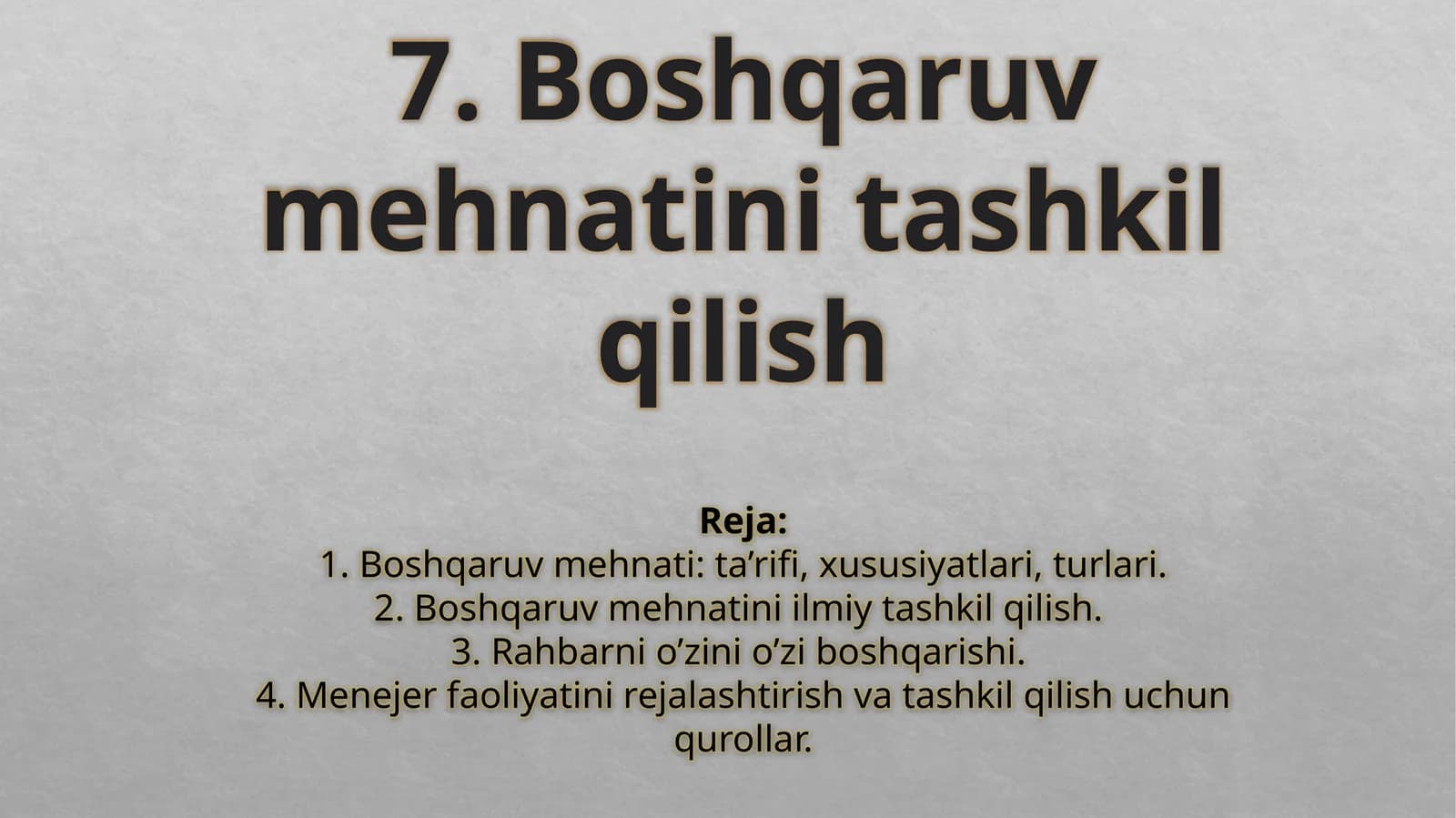 Boshqaruv mehnatini tashkilqilish