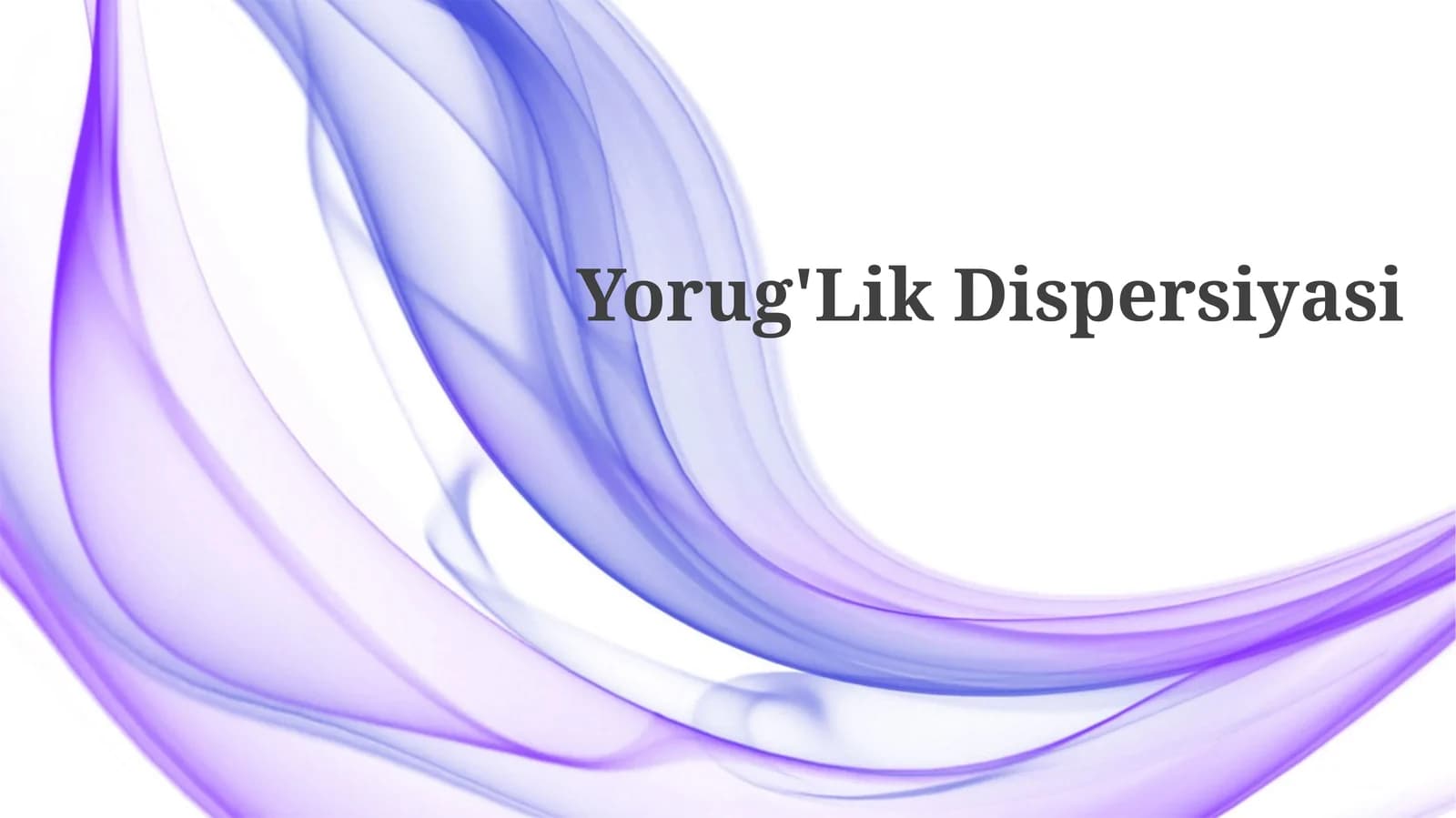 Yorug'LikDispersiyasi