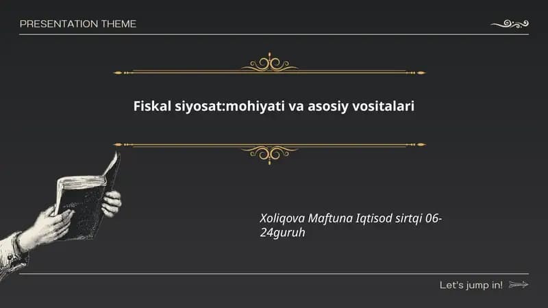 Fiskal siyosat:mohiyati va asosiy vositalari