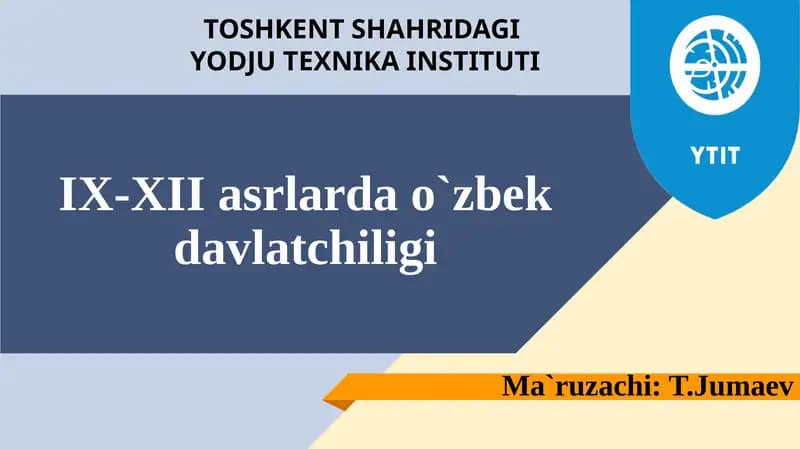 IX-XII asrlarda O`zbek davlatchiligi