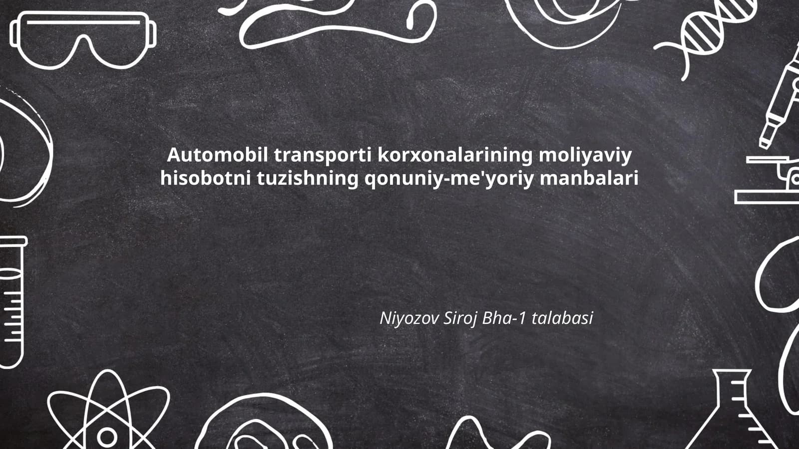 Automobil transporti korxonalarining moliyaviy hisobotni tuzishning qonuniy-me'yoriy manbalari