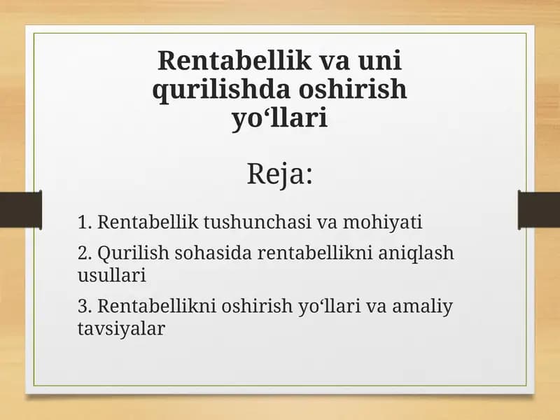 Rentabellik va uni qurilishda oshirish yo‘llari
