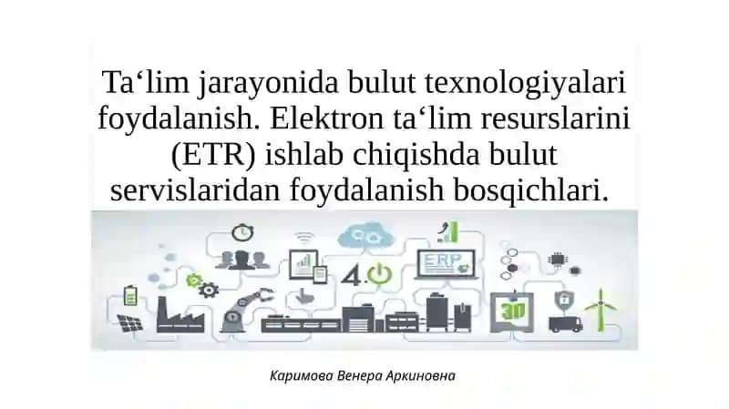 Ta'limjarayonida bulut texnologiyalari foydalanish