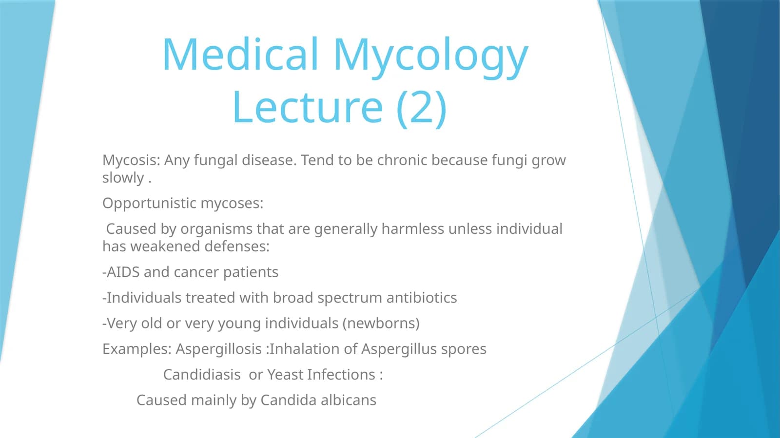 Medical Mycology Lecture
