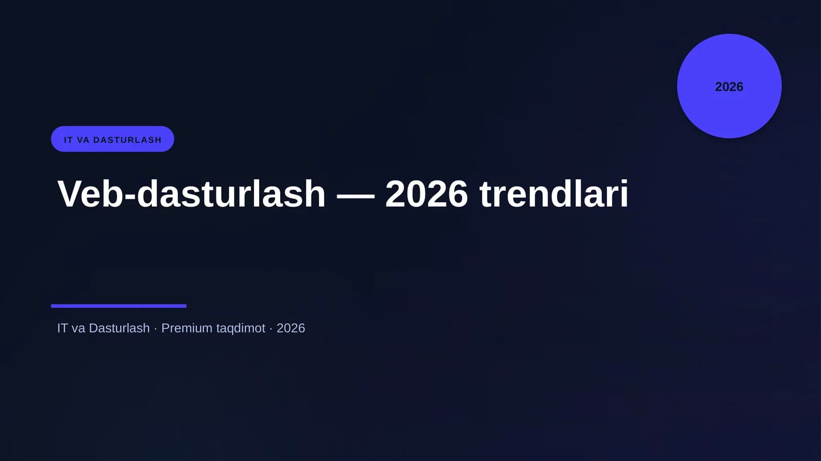 Veb-dasturlash — 2026 trendlari