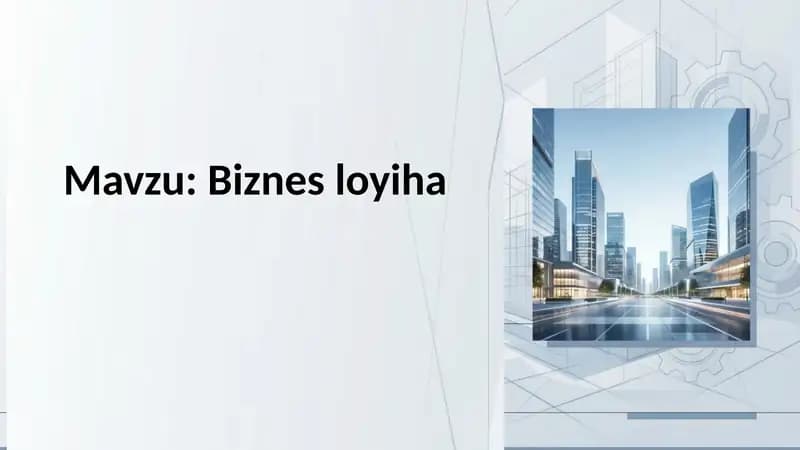 Biznes loyiha. iqtisodiyot