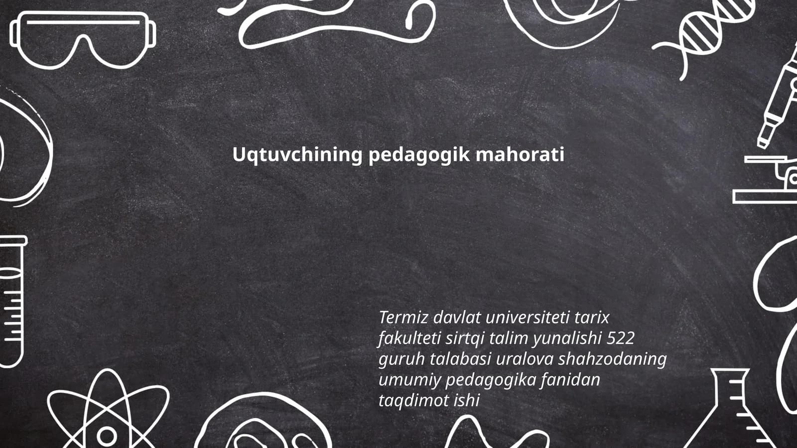 Uqtuvchining pedagogik mahorati