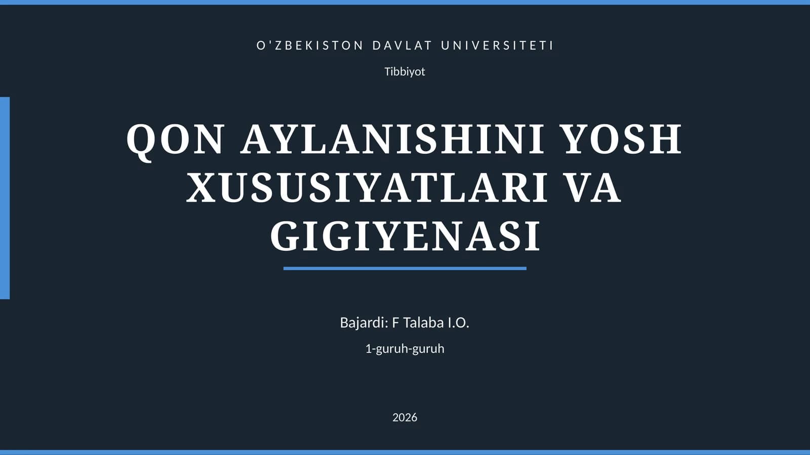 QON AYLANISHINI YOSH XUSUSIYATLARI VA GIGIYENASI