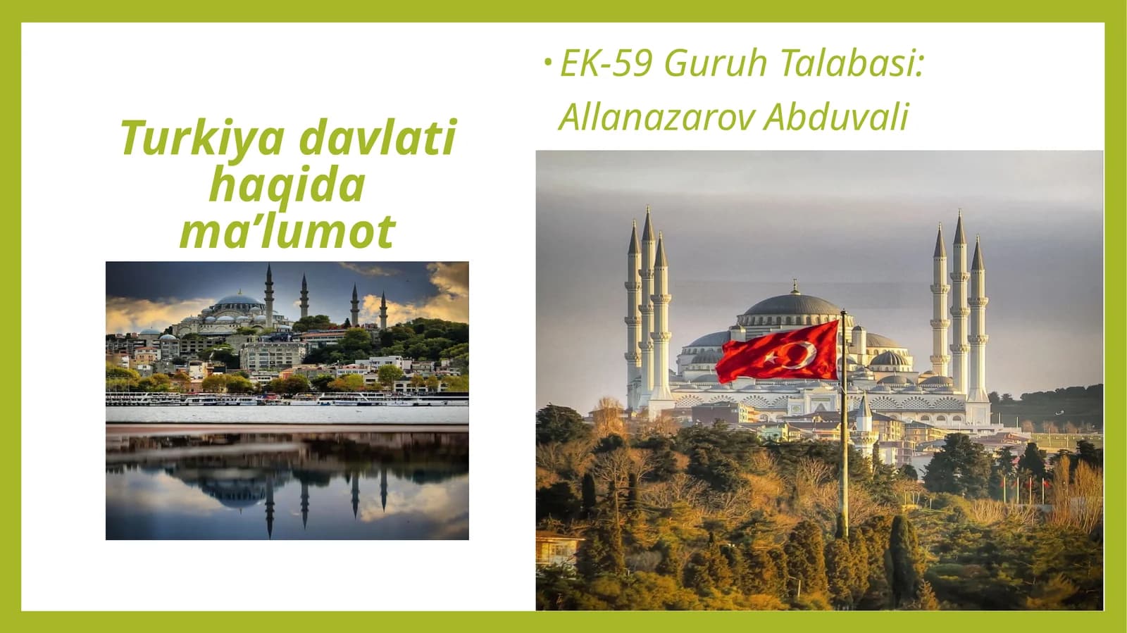Turkiyadavlati haqida ma’lumot