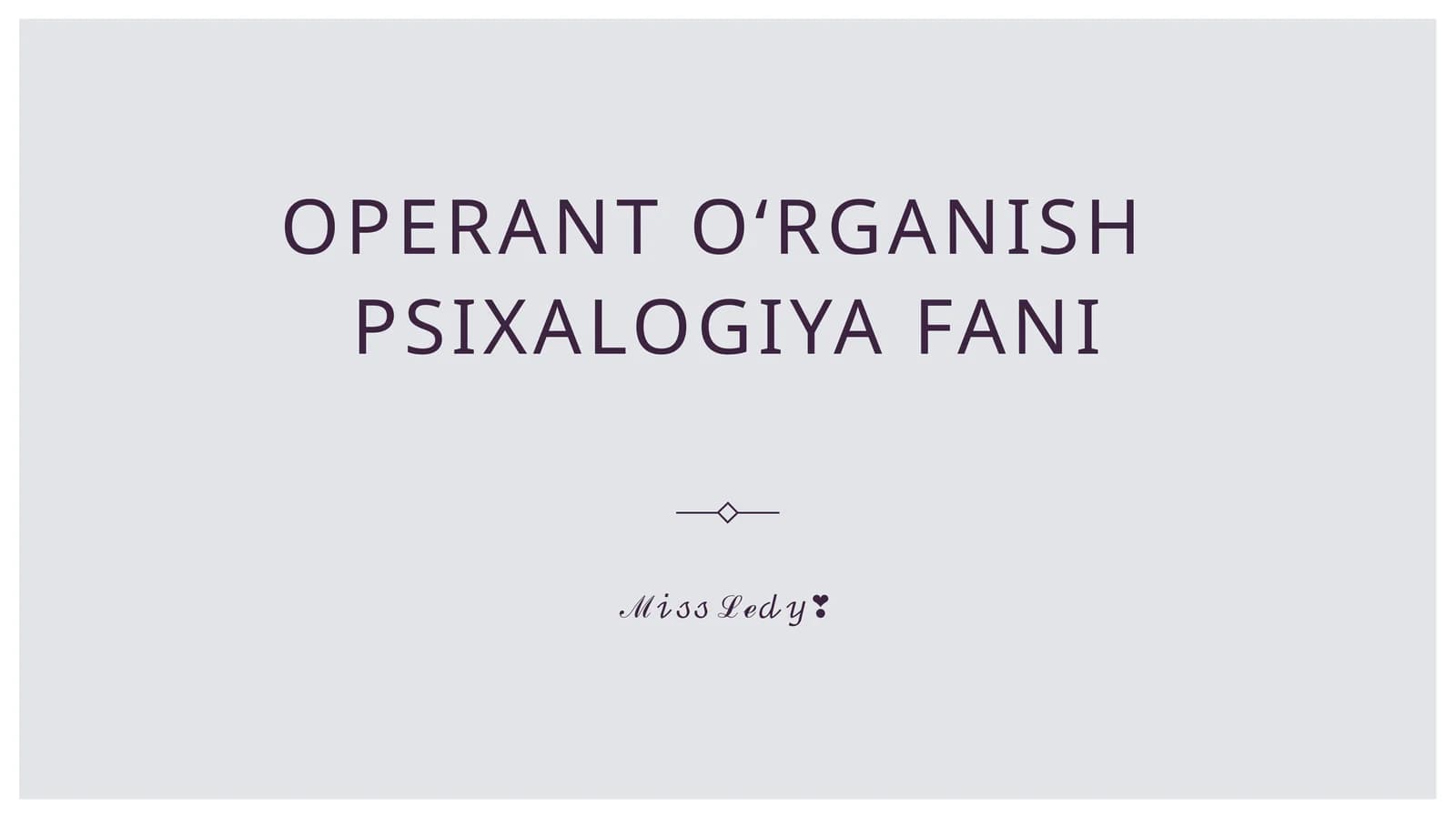 Operant oʻrganish Psixalogiya fani