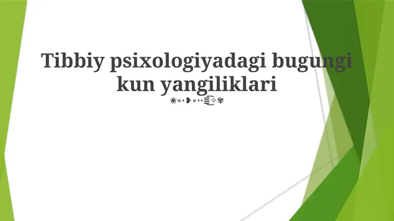 Tibbiy psixologiyadagi bugungi kun yangiliklari