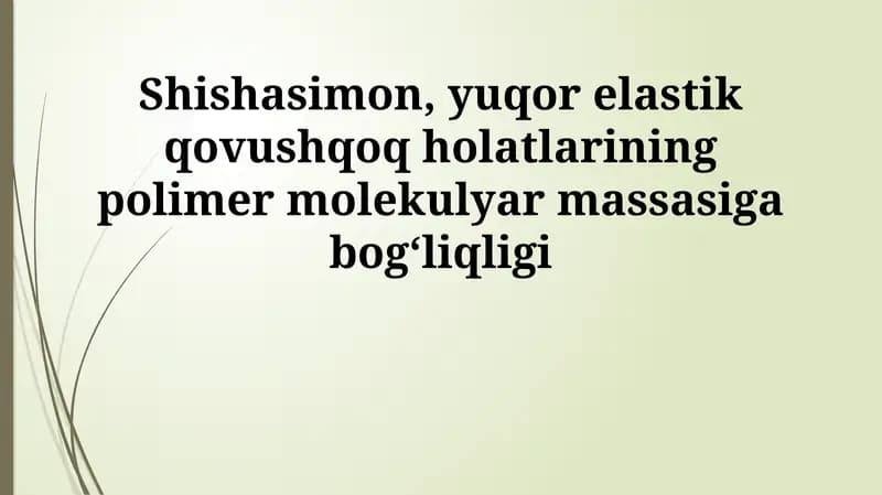 Polimer molekulyar massasiga bogʻliqligi
