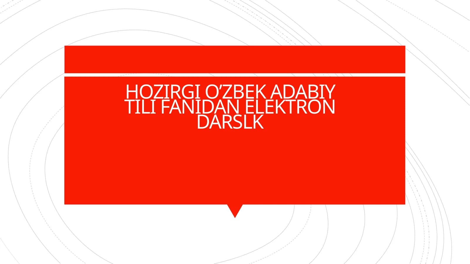 HOZIRGI O’ZBEK ADABIY TILI FANIDAN ELEKTRON DARSLK