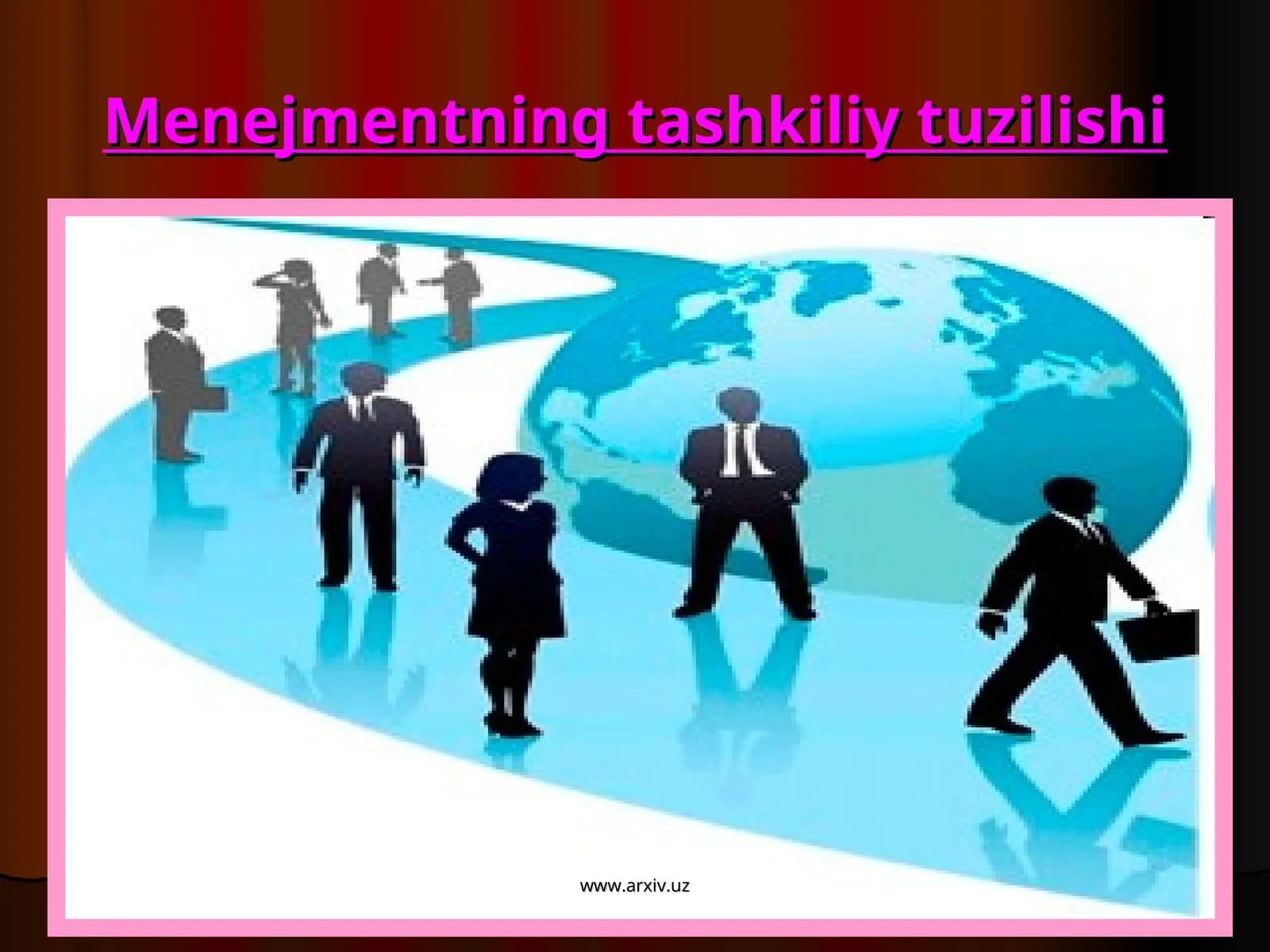 Menejmentning tashkiliy tuzilishi