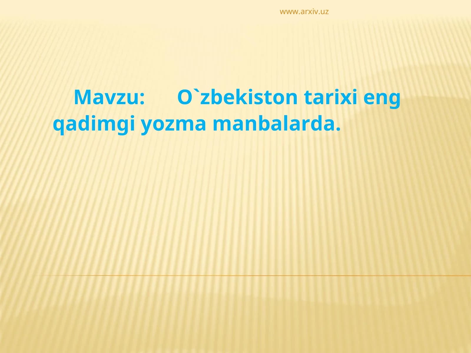 O`zbekiston tarixi eng qadimgi yozma manbalarda