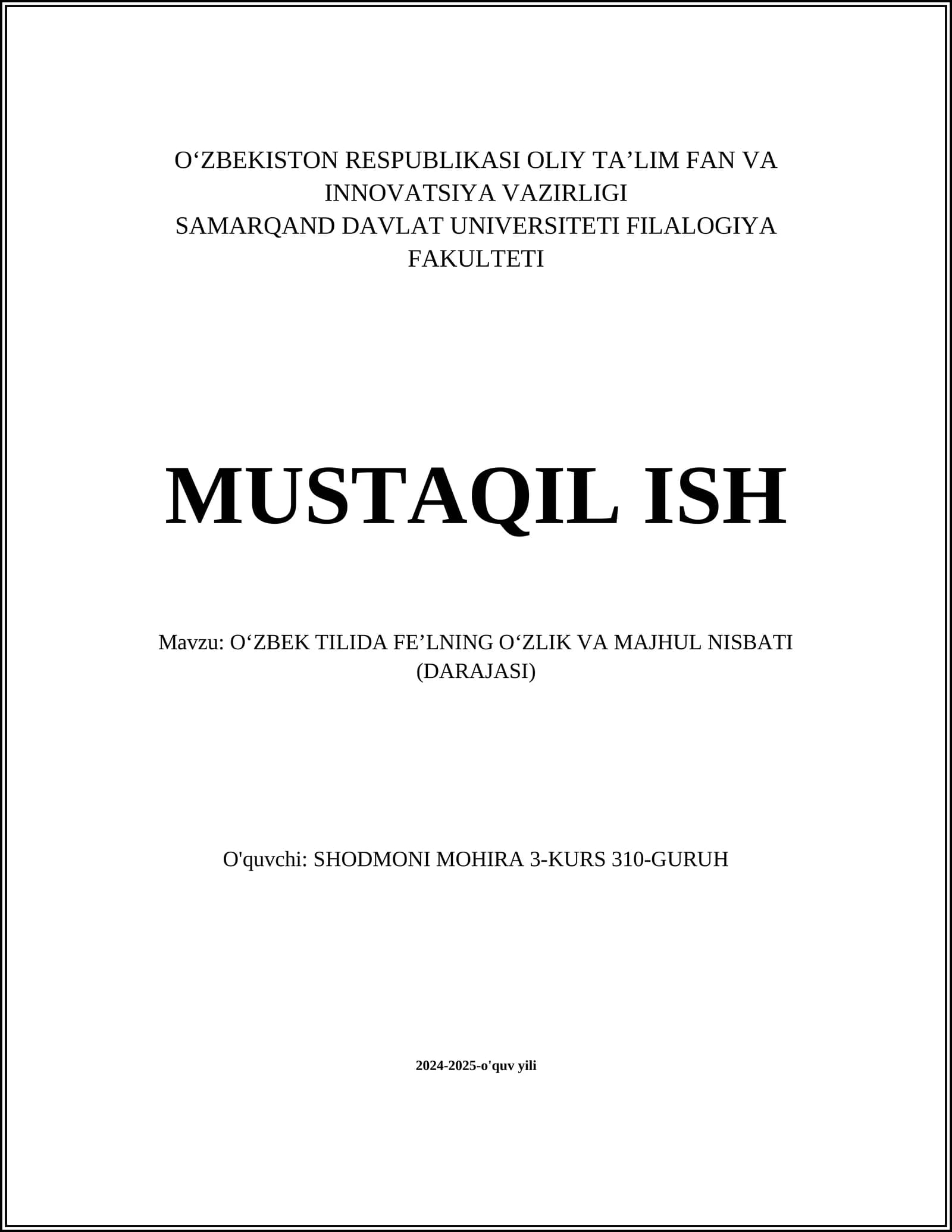 O‘ZBEK TILIDA FEʼLNING OʻZLIK VA MAJHUL NISBATI (DARAJASI)