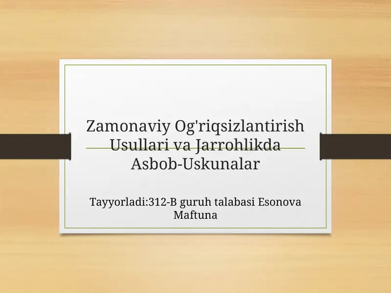Zamonaviy Og'riqsizlantirish Usullari