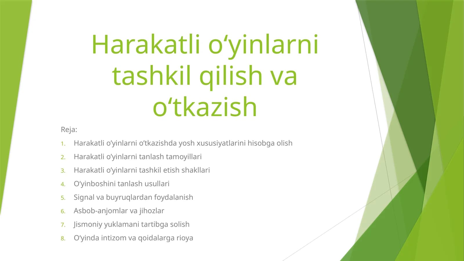 Harakatli o‘yinlarni tashkil qilish va o‘tkazish