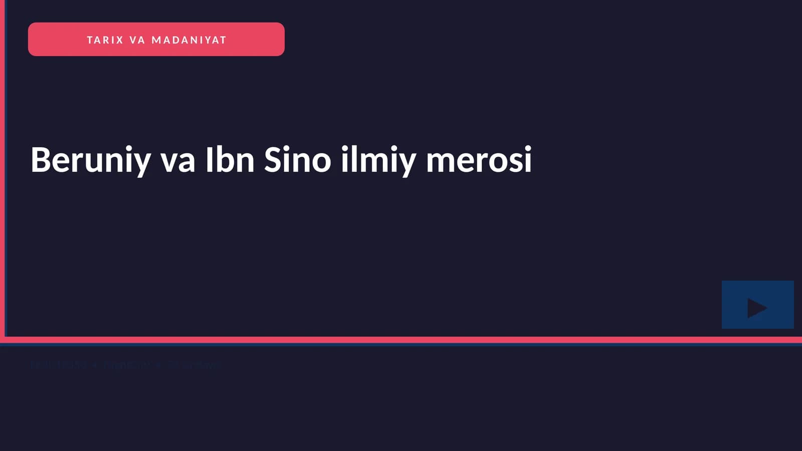 Beruniy va Ibn Sino ilmiy merosi