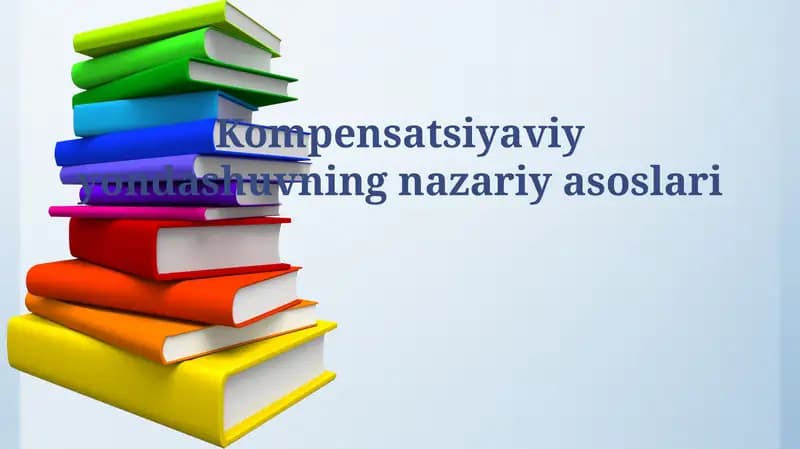 Kompensatsiyaviy yondashuvning nazariy asoslari
