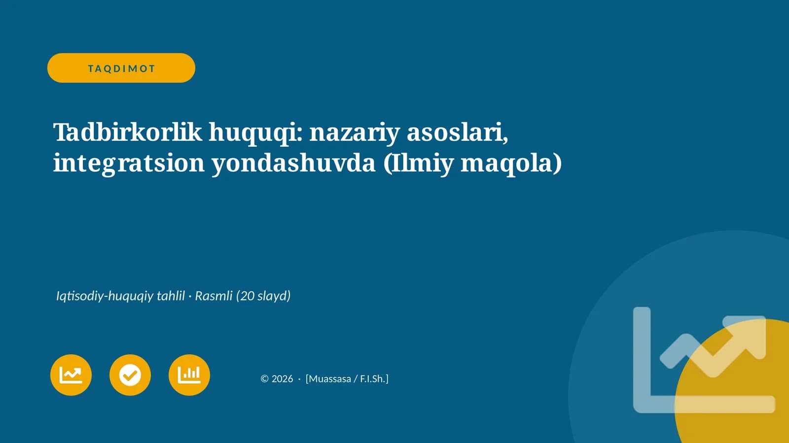 Tadbirkorlik huquqi: nazariy asoslari, integratsion yondashuvda