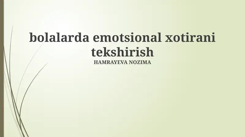 Hissiy xotirani baholash usullari