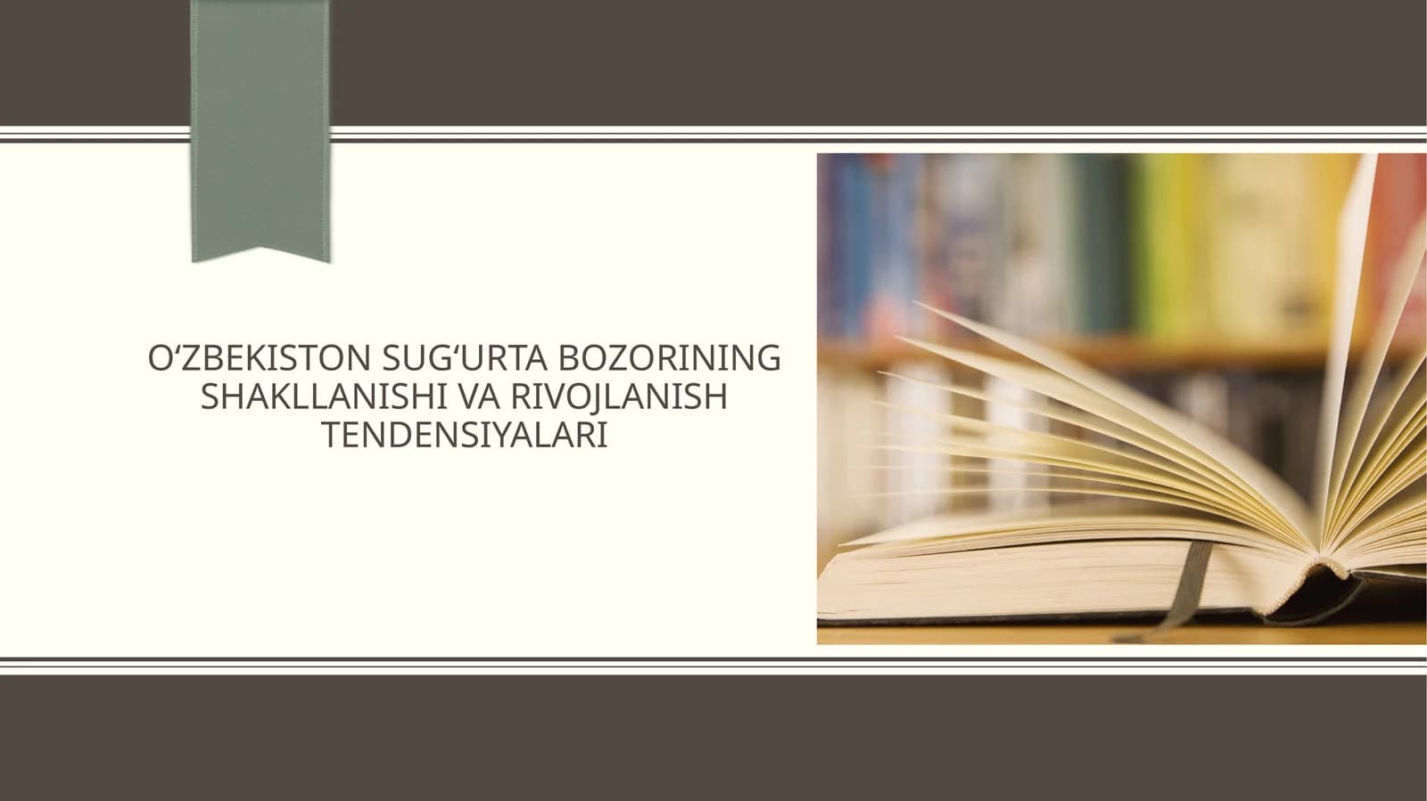 O‘zbekiston sug‘urta bozorining shakllanishi va rivojlanish tendensiyalari