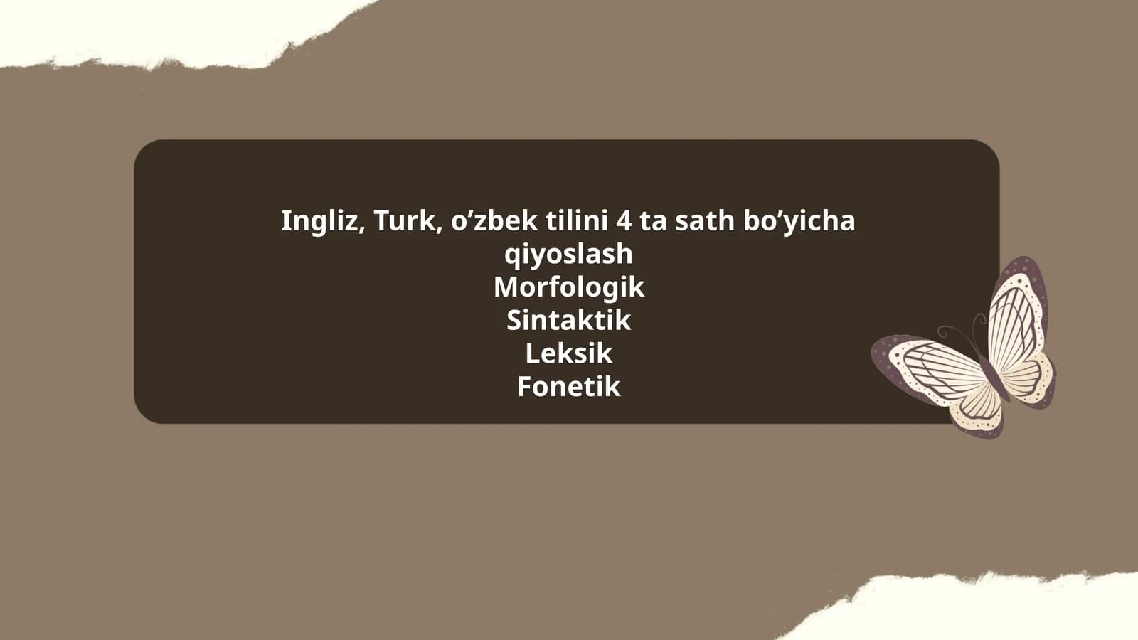 Ingliz, Turk, o’zbek tilini 4 ta sath bo’yicha qiyoslash