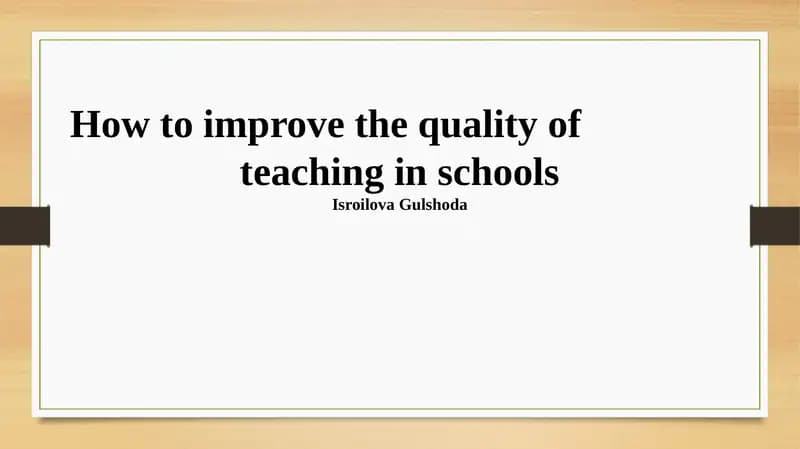 Enhancing Teaching Quality in Schools