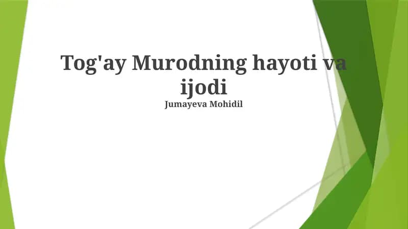 Tog'ay Murodning hayoti va ijodi