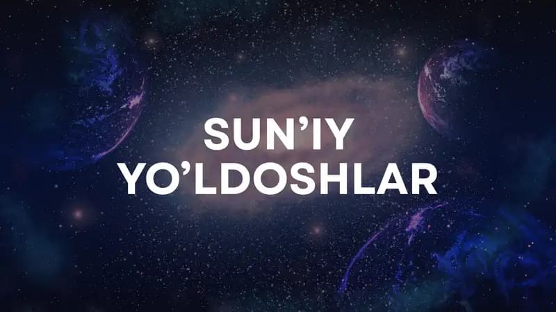 SUN’IY YO’LDOSHLAR