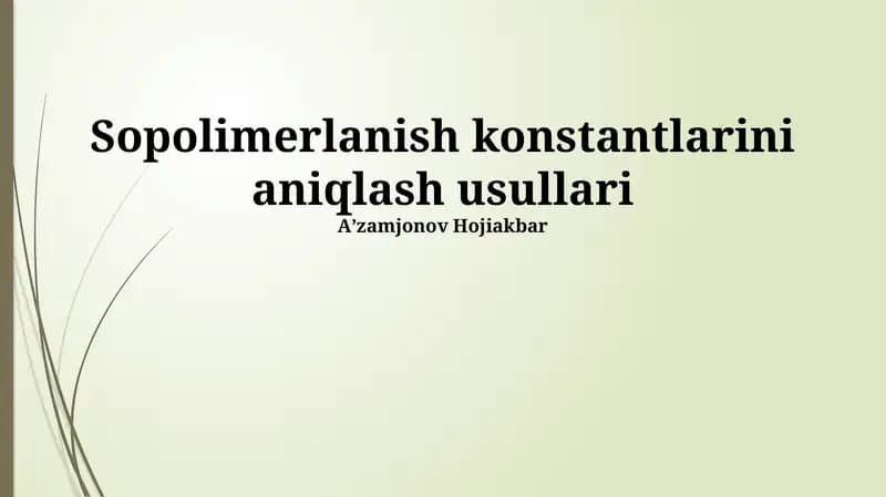 Sopolimerlanish konstantlarini aniqlash usullari