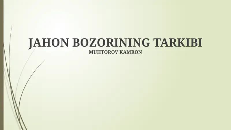Jahon bozorining tarkibi
