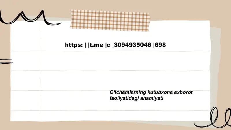 Oʻlchamlarning kutubxona axborot faoliyatidagi ahamiyati
