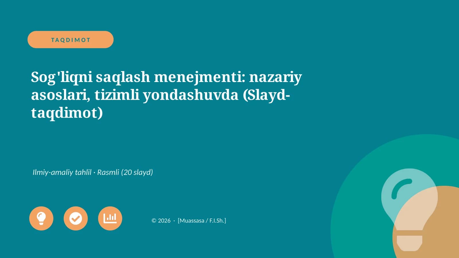 Sog'liqni saqlash menejmenti: nazariy asoslari, tizimli yondashuvda (Slayd-taqdimot)