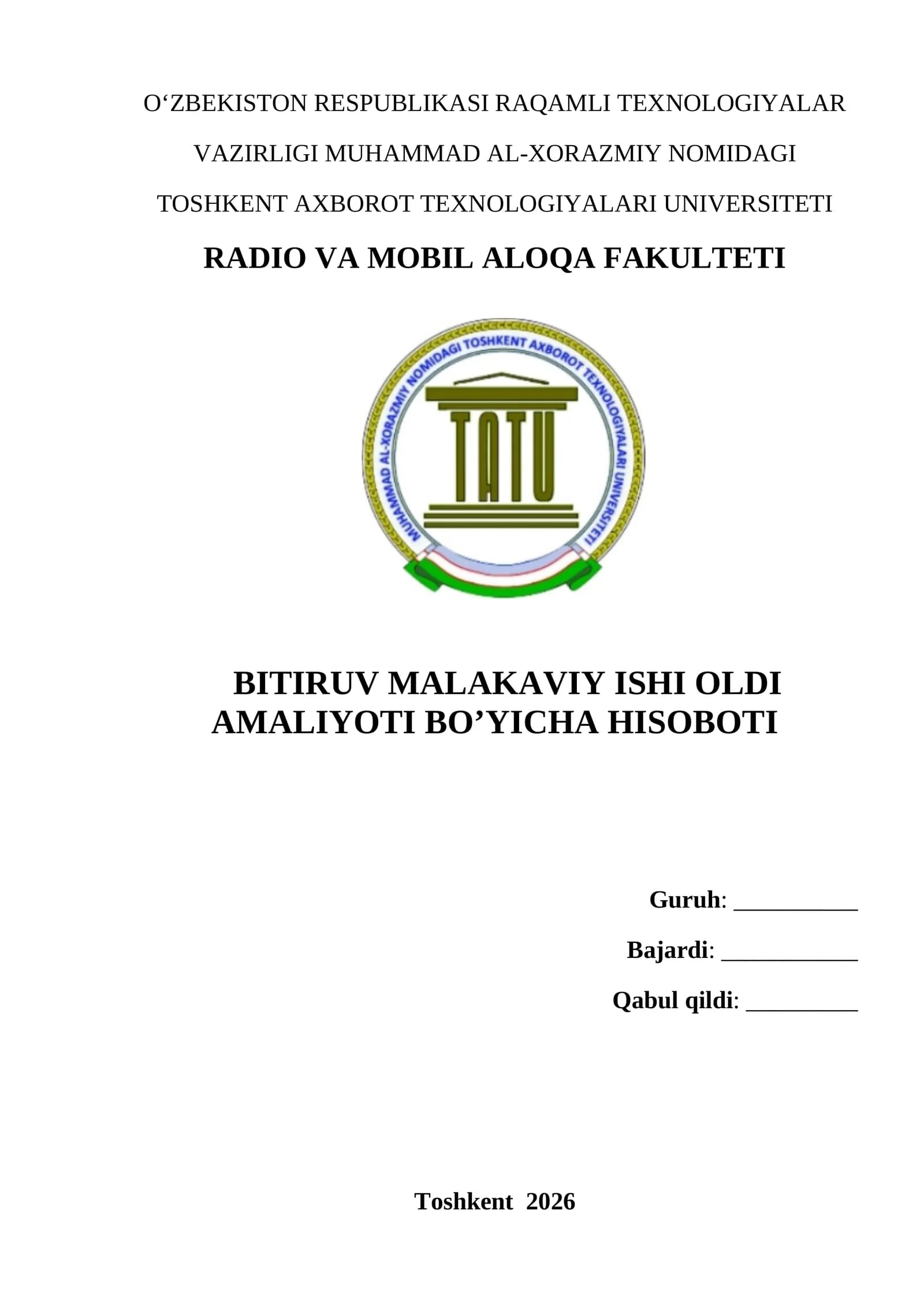 Bitiruv malakaviy ishi oldi amaliyoti bo’yicha hisoboti UZTELECOM