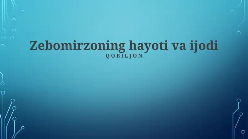 Zebomirzoning hayoti va ijodi