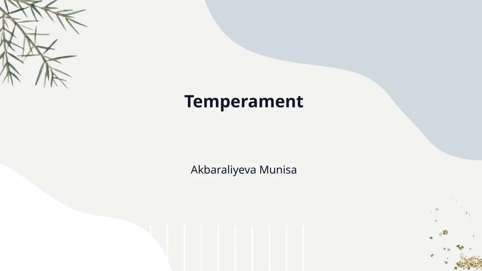 Temperament