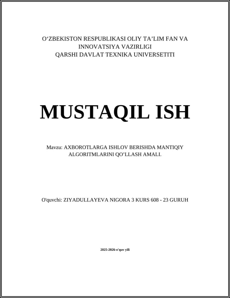 AXBOROTLARGA ISHLOV BERISHDA MANTIQIY ALGORITMLARINI QO’LLASH AMALI