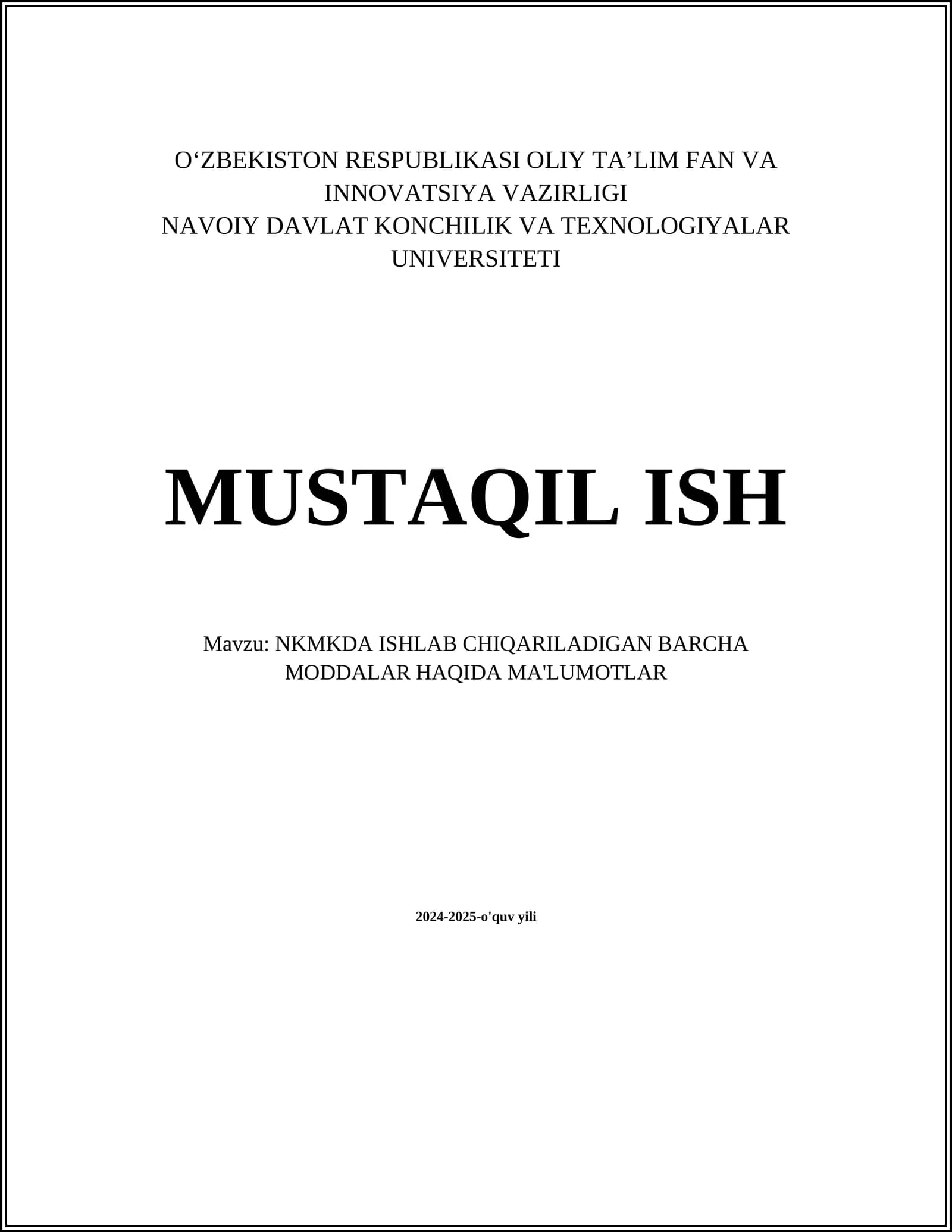 NKMKDA ISHLAB CHIQARILADIGAN BARCHA MODDALAR HAQIDA MA'LUMOTLAR