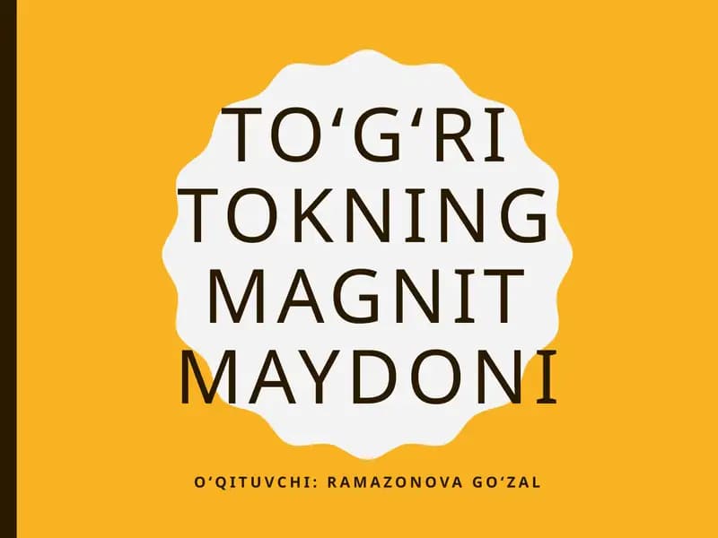 To'g'ri tokning magnit maydoni